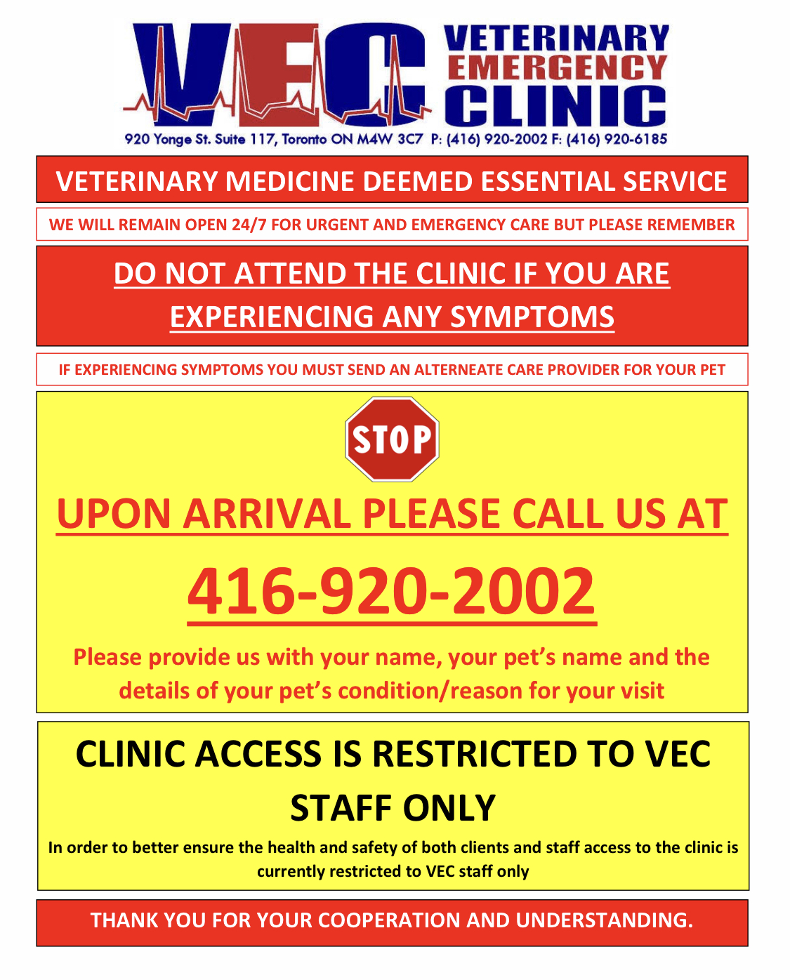 Veterinary Emergency Clinic Vec South 920 Yonge St 416 920 2002 Vec North 280 Sheppard Ave East 416 226 3663